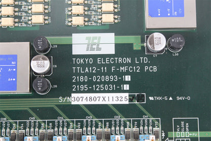 TOKYO TEL TTLA12-11F-MFC12 2180-020893-11 2195-125031-11 Board